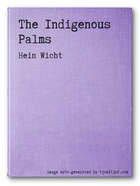 The Indigenous Palms