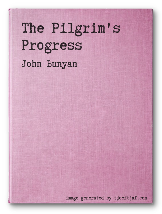 The Pilgrim's Progress