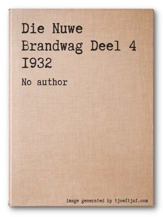 Die Nuwe Brandwag Deel 4 1932