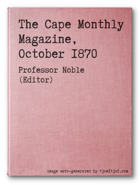 The Cape Monthly Magazine, October 1870