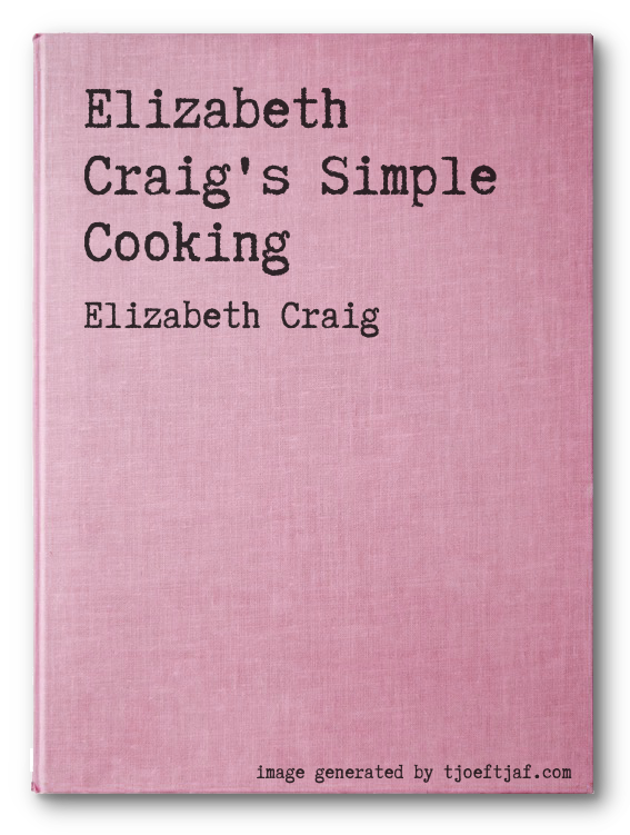 Elizabeth Craig's Simple Cooking