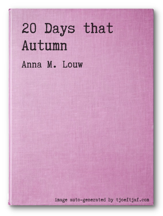20 Days that Autumn