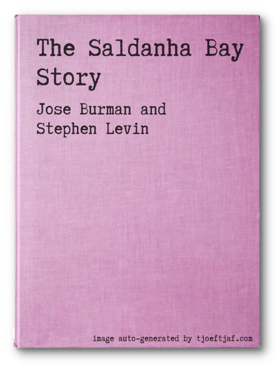 The Saldanha Bay Story