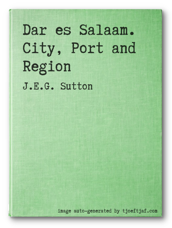 Dar es Salaam. City, Port and Region
