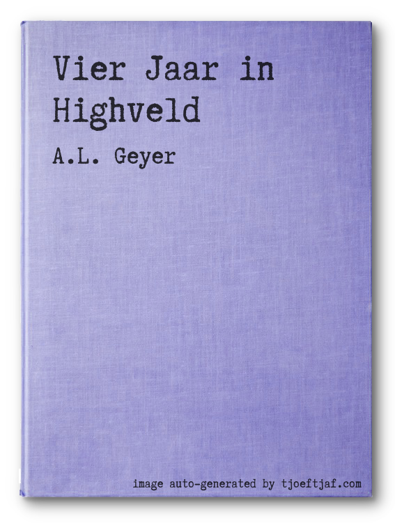 Vier Jaar in Highveld