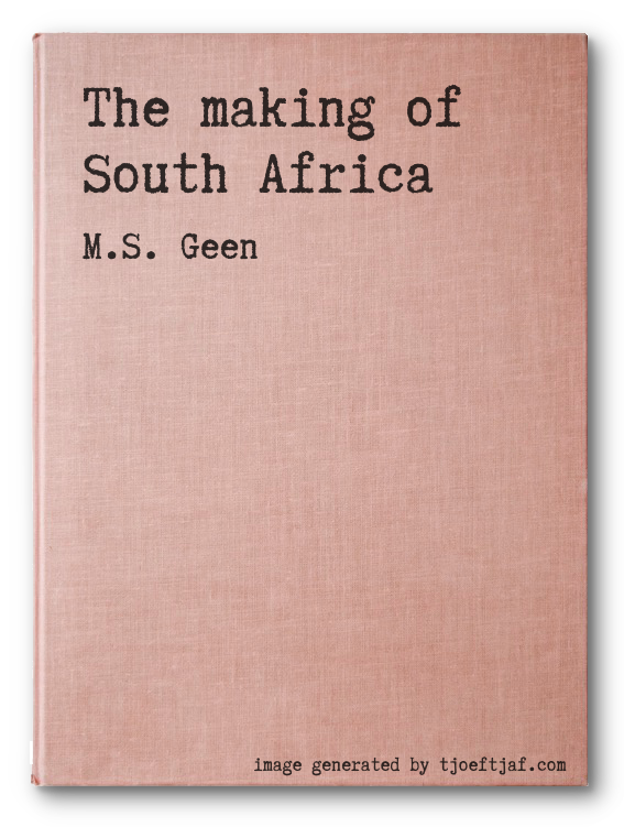 The making of South Africa