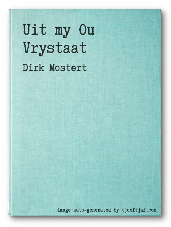 Uit my Ou Vrystaat