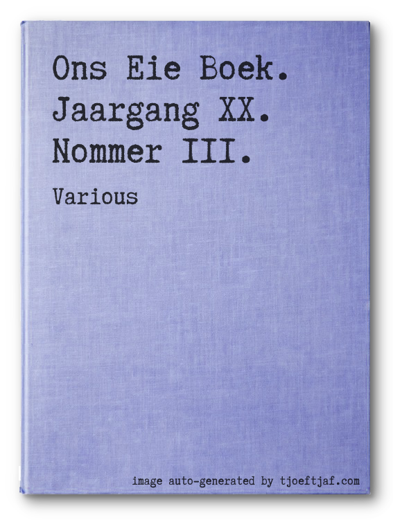 Ons Eie Boek. Jaargang XX. Nommer III.
