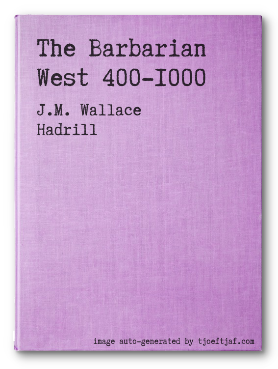 The Barbarian West 400-1000