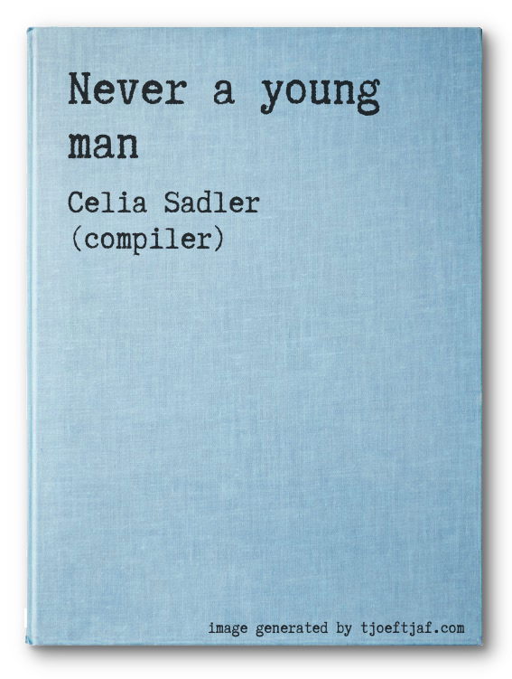 Never a young man