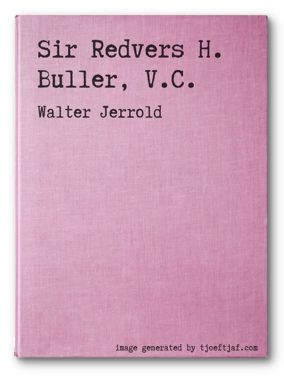 Sir Redvers H. Buller, V.C.