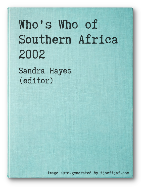 Who's Who of Southern Africa 2002