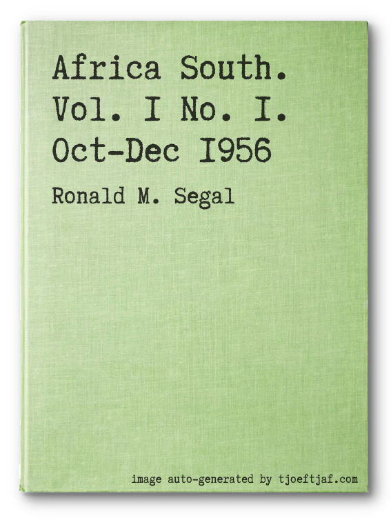 Africa South. Vol. 1 No. 1. Oct-Dec 1956