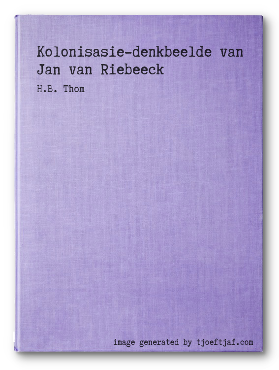 Kolonisasie-denkbeelde van Jan van Riebeeck