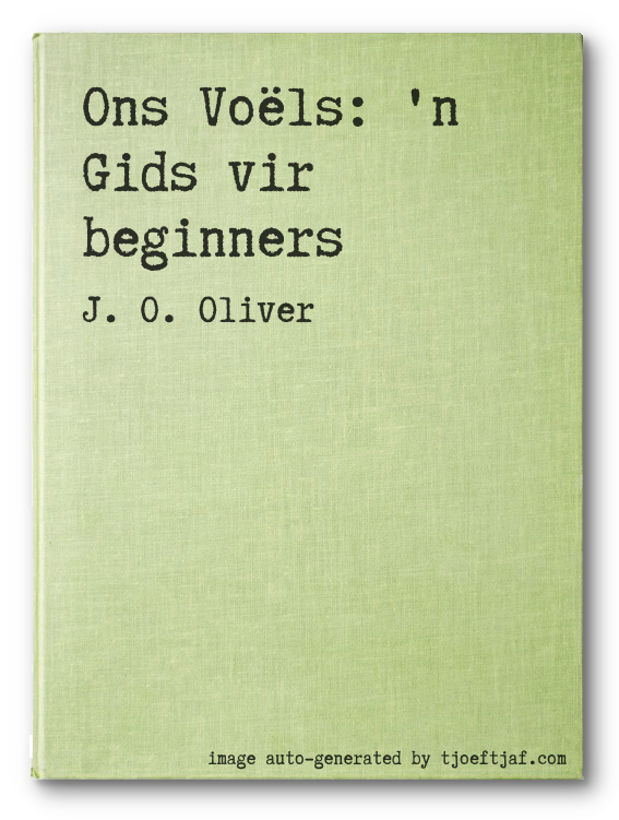 Ons Vols: 'n Gids vir beginners