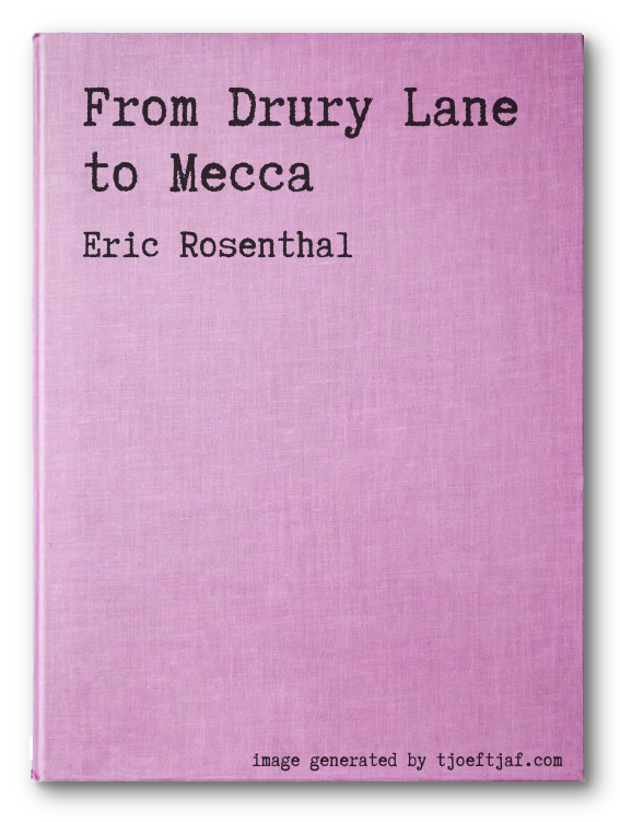 From Drury Lane to Mecca