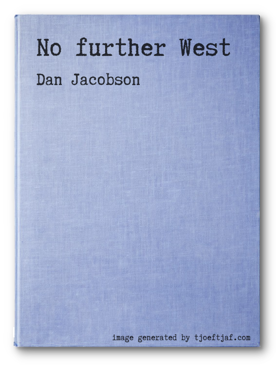 No further West