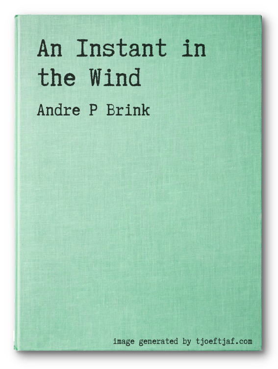 An Instant in the Wind