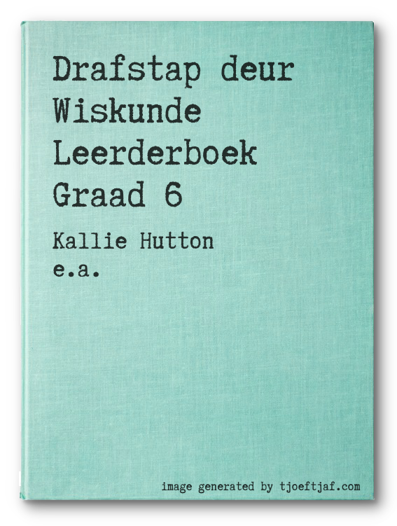 Drafstap deur Wiskunde Leerderboek Graad 6
