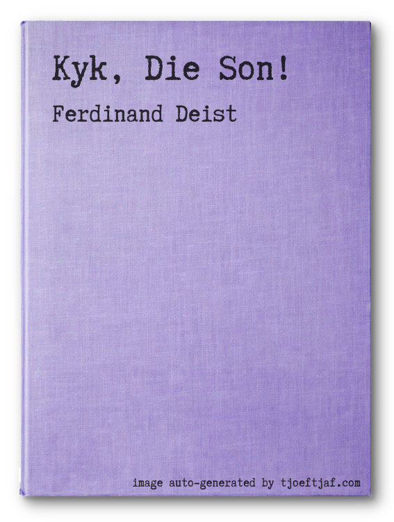 Kyk, Die Son!