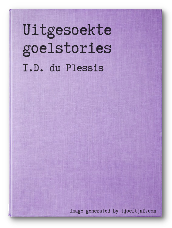 Uitgesoekte goelstories
