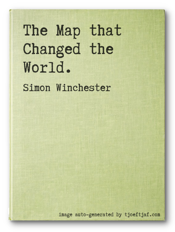 The Map that Changed the World.