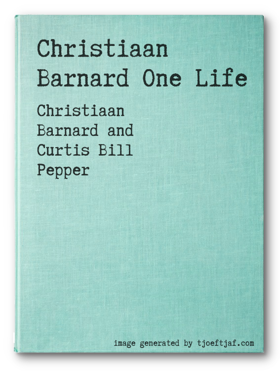 Christiaan Barnard One Life