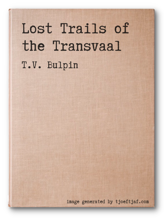 Lost Trails of the Transvaal