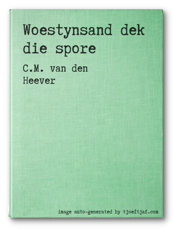 Woestynsand dek die spore