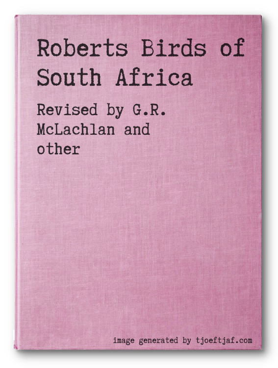 Roberts Birds of South Africa