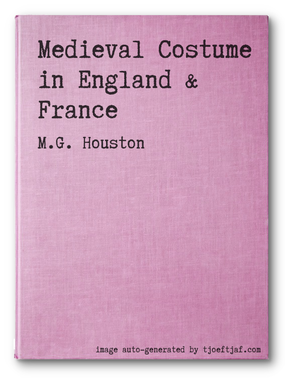 Medieval Costume in England & France