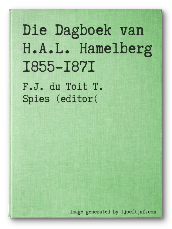 Die Dagboek van H.A.L. Hamelberg 1855-1871
