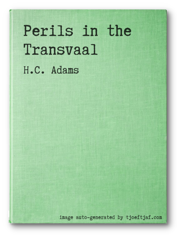 Perils in the Transvaal