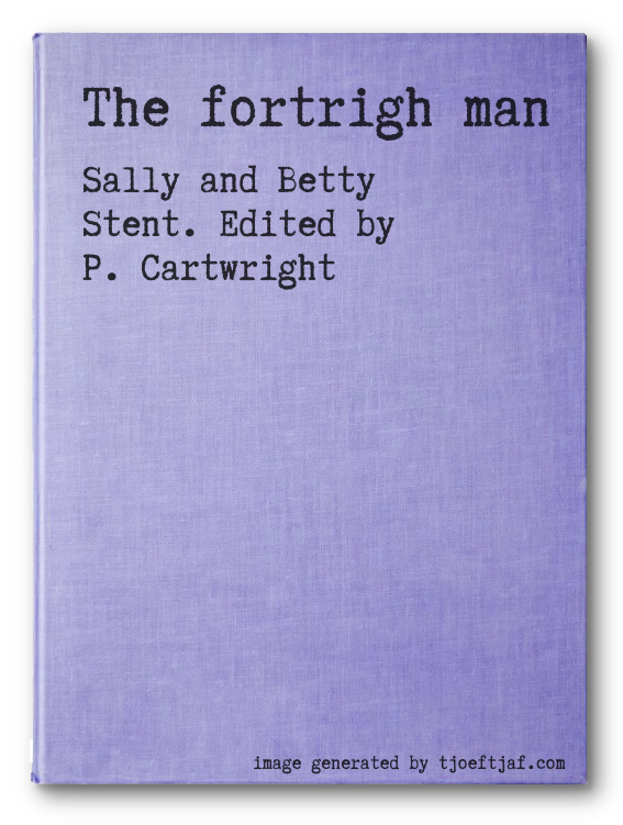 The fortrigh man
