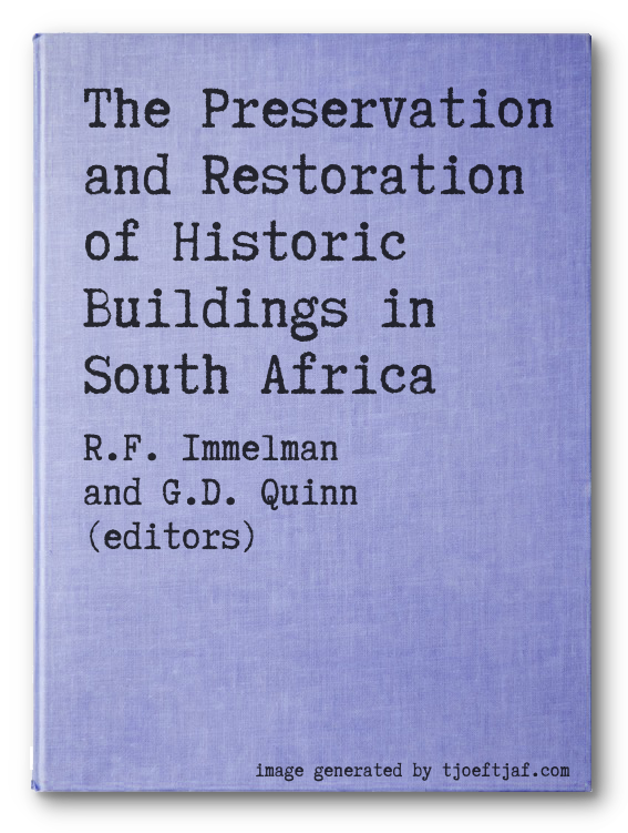 The Preservation and Restoration of Historic Buildings in South Africa
