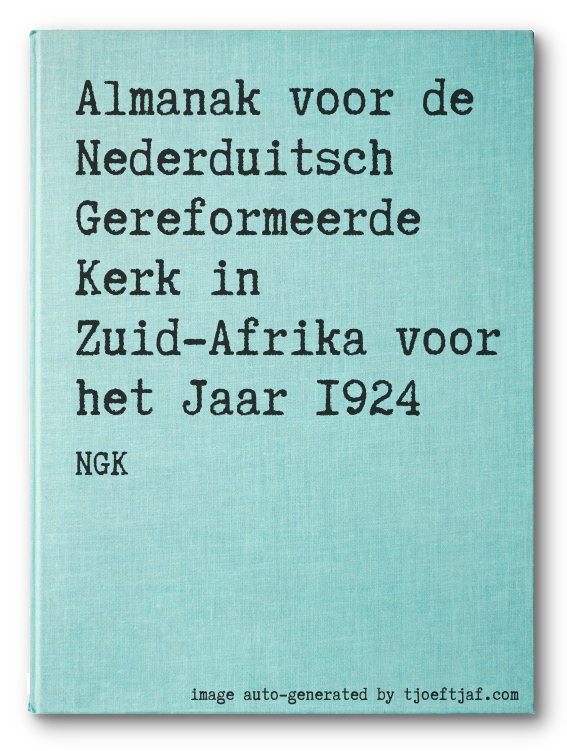 Almanak voor de Nederduitsch Gereformeerde Kerk in Zuid-Afrika voor het Jaar 1924