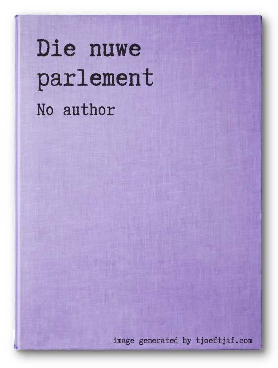 Die nuwe parlement