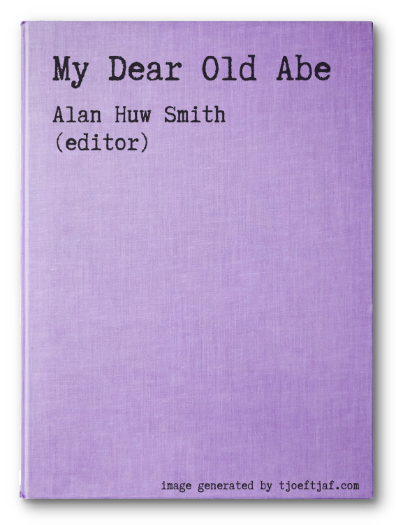 My Dear Old Abe