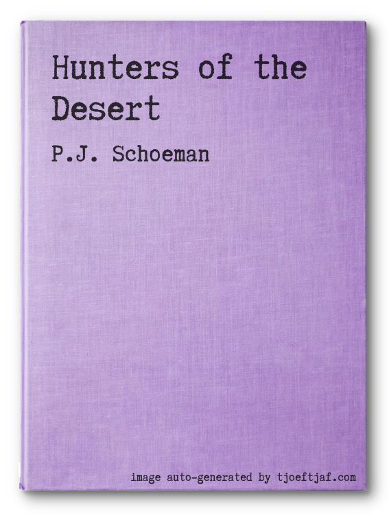Hunters of the Desert