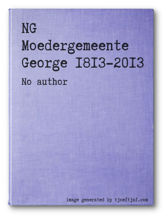 NG Moedergemeente George 1813-2013