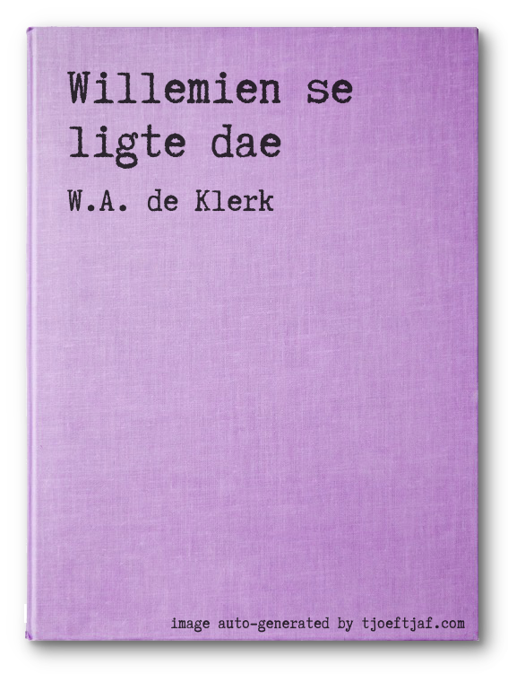 Willemien se ligte dae