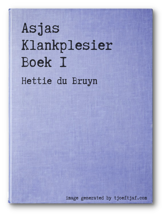 Asjas Klankplesier Boek 1