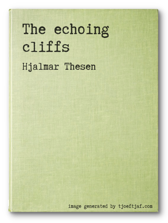 The echoing cliffs