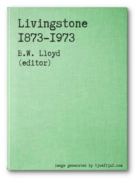Livingstone 1873-1973
