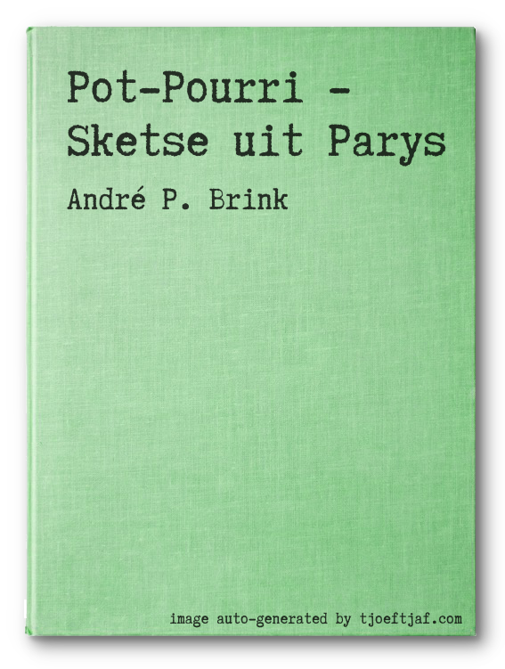 Pot-Pourri - Sketse uit Parys