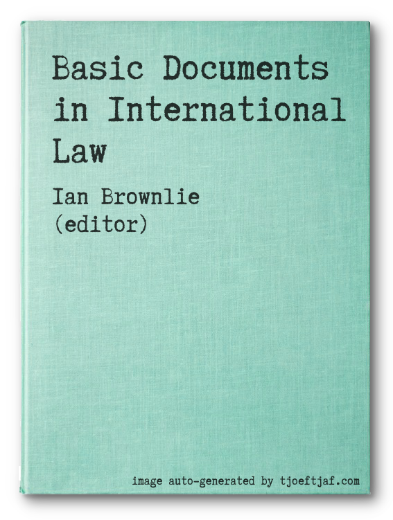 Basic Documents in International Law