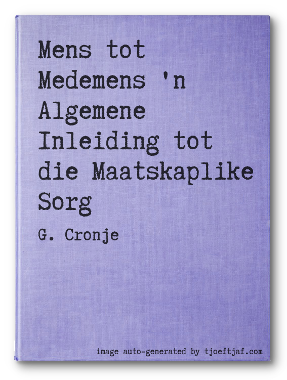 Mens tot Medemens 'n Algemene Inleiding tot die Maatskaplike Sorg
