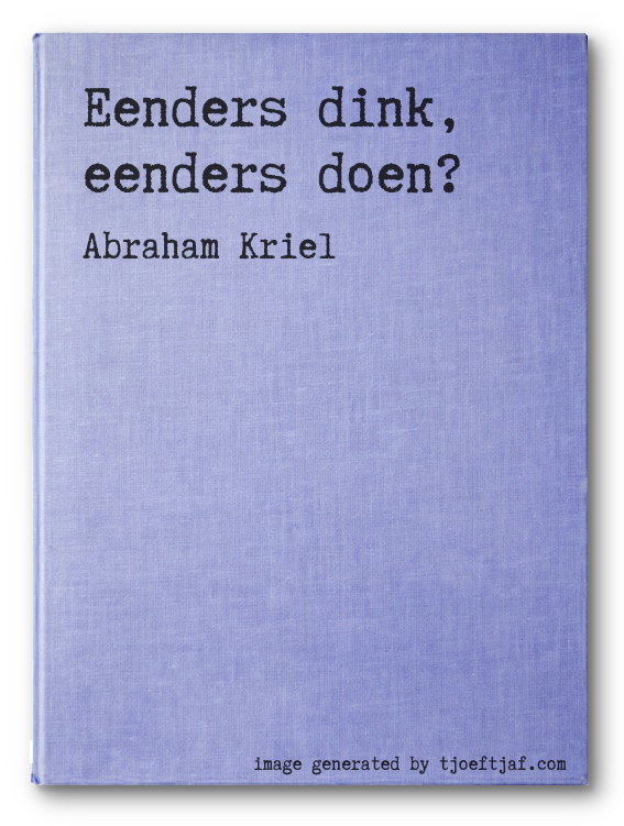Eenders dink, eenders doen?