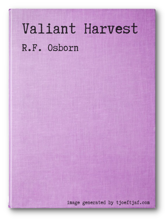 Valiant Harvest