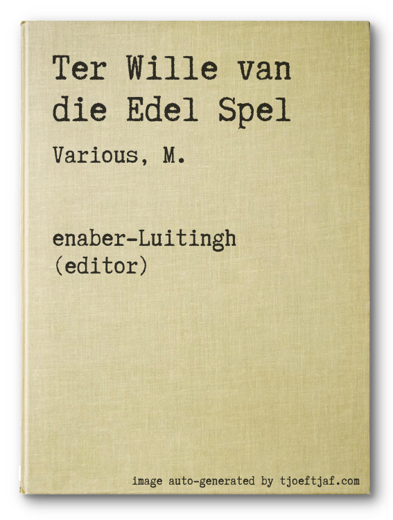 Ter Wille van die Edel Spel